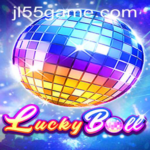 Explore the Thrills of LuckyBall: Unveiling the Game JL55